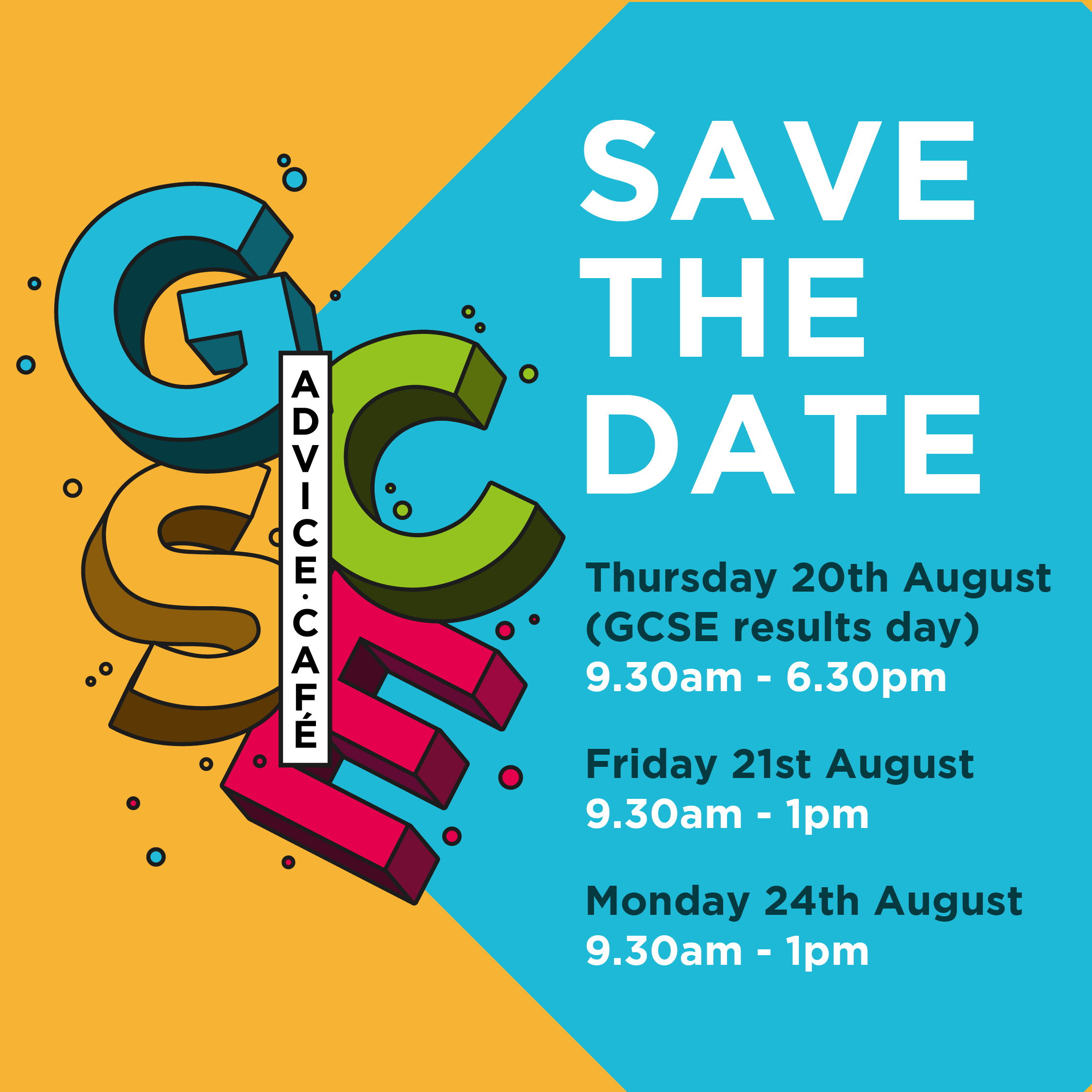 GCSE Advice Cafe save the date graphic advertising when HoW College GCSE Advice Cafes are taking place