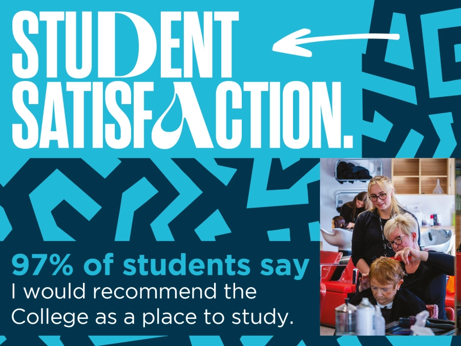 Graphic that says 97% of students say they would recommend the College as a place to study. It also has a picture of a tutor helping a student in the hair salon.